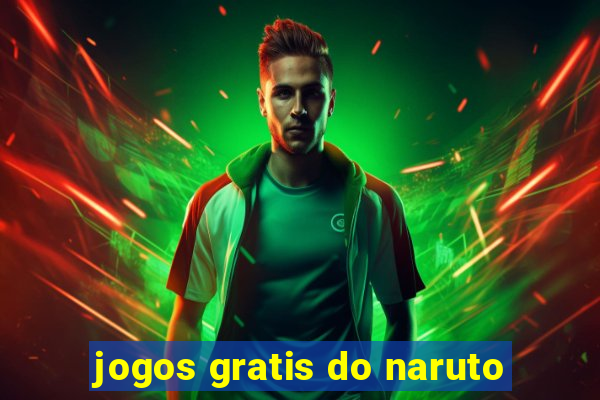 jogos gratis do naruto